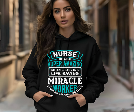 Nurse is A Miracle Worker  Black Hoodie